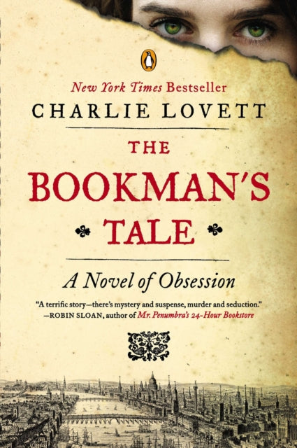 The Bookmans Tale A Novel of Obsession