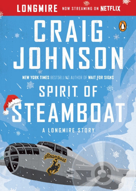 Spirit of Steamboat: A Longmire Story