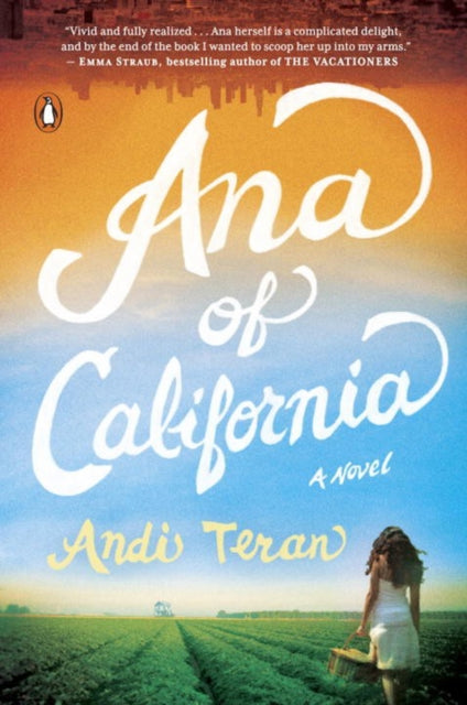 Ana Of California: A Novel