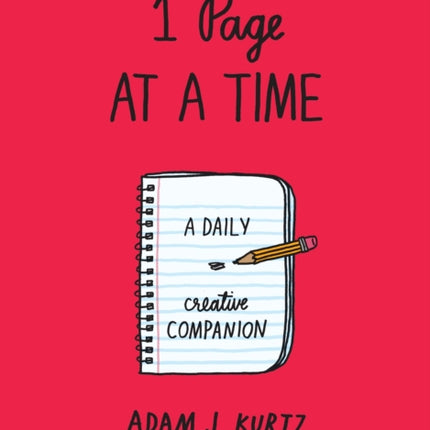 1 Page at a Time (Red): A Daily Creative Companion