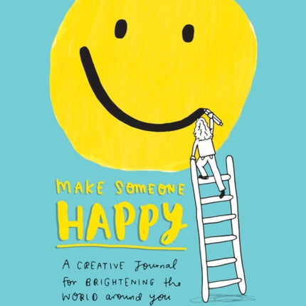 Make Someone Happy