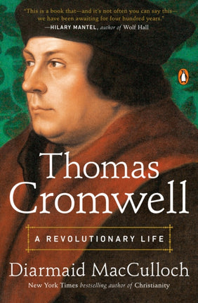 Thomas Cromwell: A Revolutionary Life