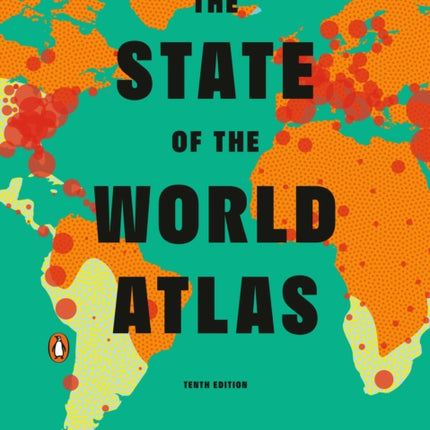 The State of the World Atlas: Tenth Edition