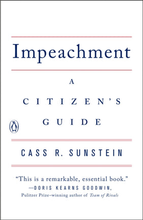 Impeachment: A Citizen's Guide