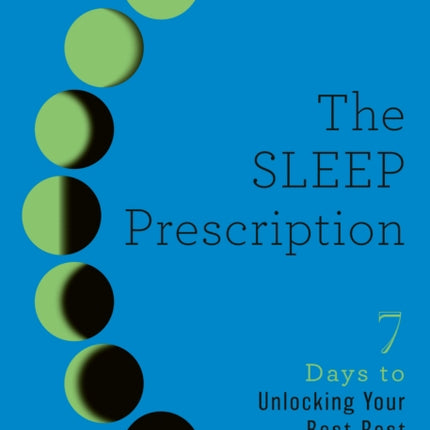 The Sleep Prescription