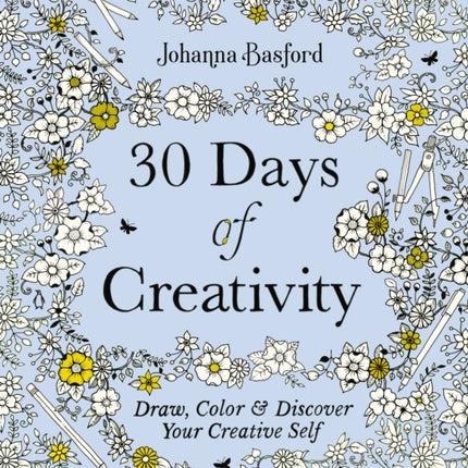 30 Days of Creativity: Draw, Color, and Discover Your Creative Self