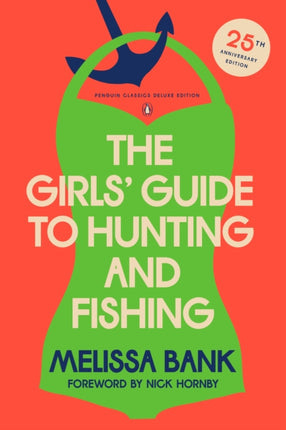 The Girls Guide to Hunting and Fishing