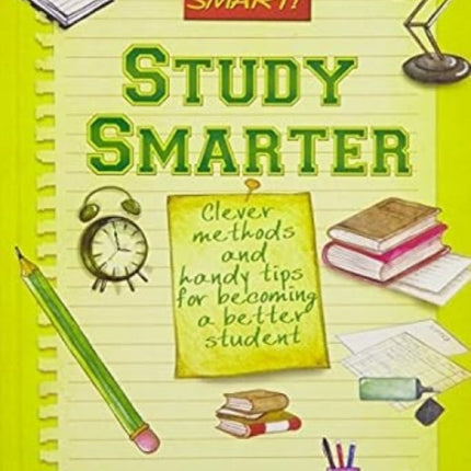 Get Smart! Study Smarter