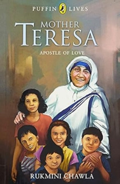 Puffin Lives: Mother Teresa