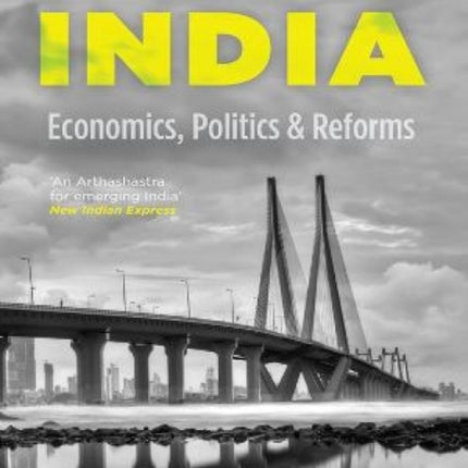 Emerging India: Economics, Politics And Reforms