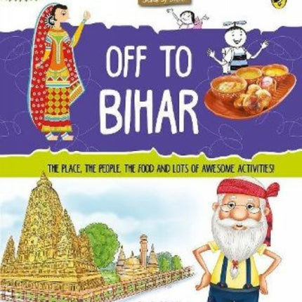 Discover India: Off to Bihar