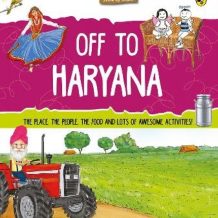 Discover India: Off to Haryana