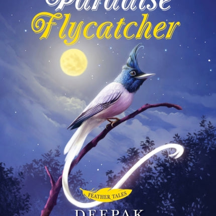 Feather Tales :: The Paradise Flycatcher