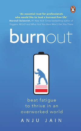 Burnout Beat Fatigue to Thrive in an Overcrowded