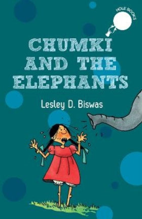 Chumki and the Elephants hOle books