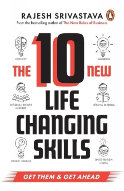 The 10 New LifeChanging Skills Get Them  Get Ahead Get Them and Get Ahead