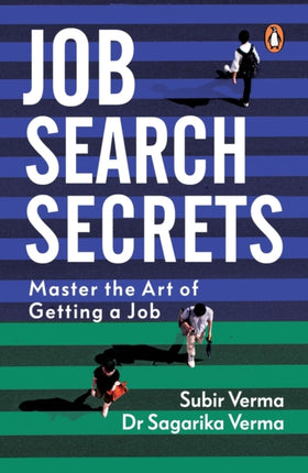 Job Search Secrets: Master the Art of Getting a Job | Explore the hidden job market & find your dream job | Non-fiction, Penguin Books | Self-Help, Career Guide