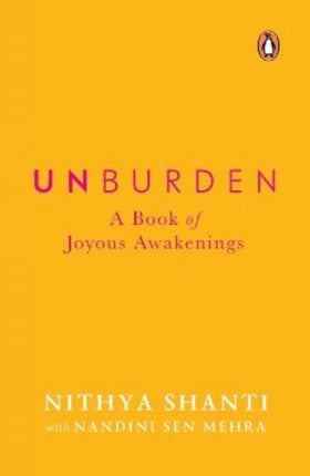 Unburden: A Book of Joyous Awakenings