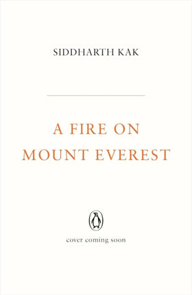 A Fire on Mount Everest