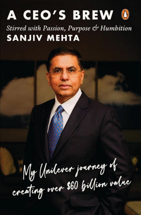 A CEOs Brew Stirred with Passion Purpose and Humbition