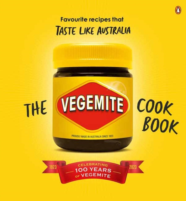 The Vegemite Cookbook: Favourite recipes that taste like Australia