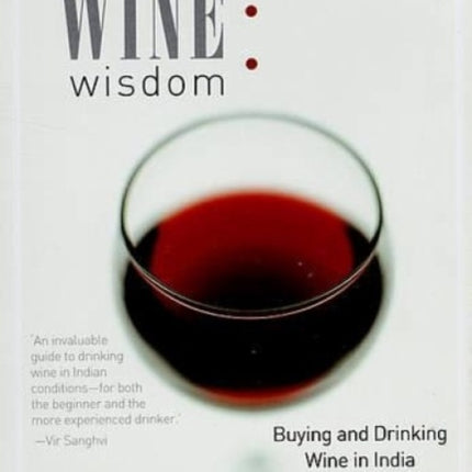 Wine Wisdom: Buying and Drinking Wine in India