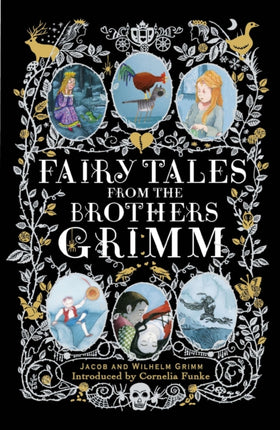 Fairy Tales from the Brothers Grimm: Deluxe Hardcover Classic