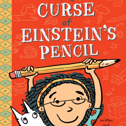 The Curse of Einstein's Pencil