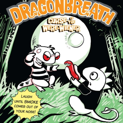 Dragonbreath 3 Curse of the Werewiener 03 Dragonbreath Paperback
