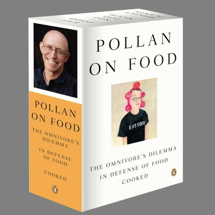 Pollan on Food Boxed Set: The Omnivore's Dilemma; In Defense of Food; Cooked