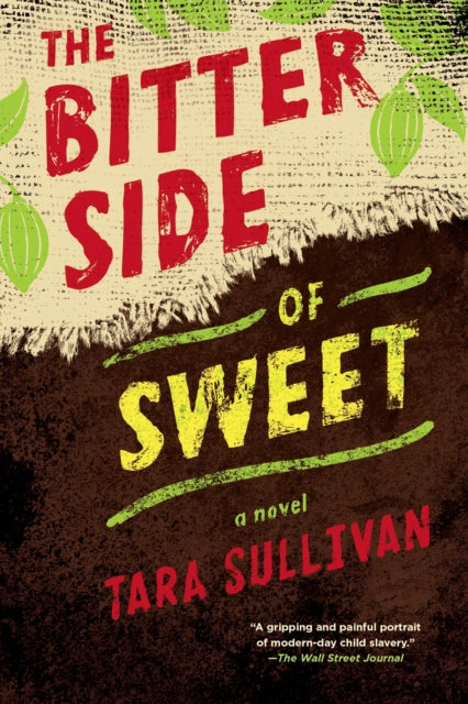 The Bitter Side of Sweet