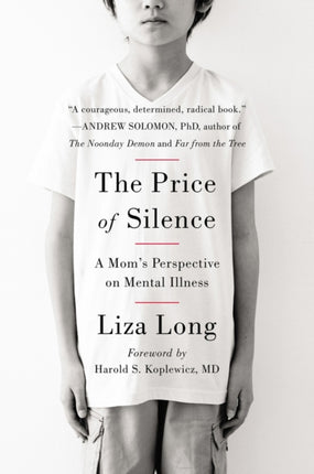 The Price Of Silence: A Mom's Perspective on Mental Illness