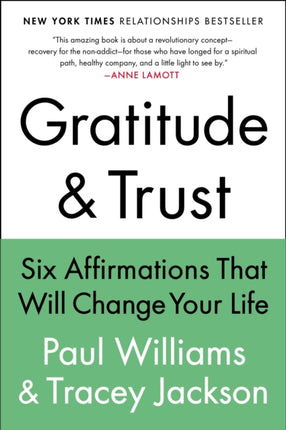 Gratitude and Trust: Six Affirmations That Will Change Your Life