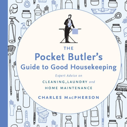 The Pocket Butler's Guide To Good Housekeeping