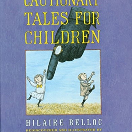 Cautionary Tales for Children