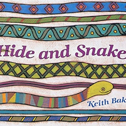 Hide and Snake