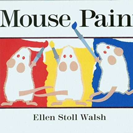 Mouse Paint Board Book