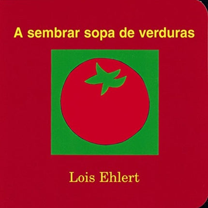 Sembrar Sopa De Verduras: Spanish Edition