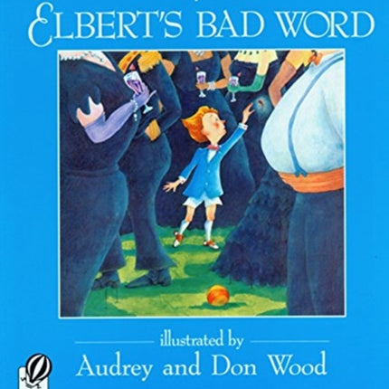 Elbert's Bad Word