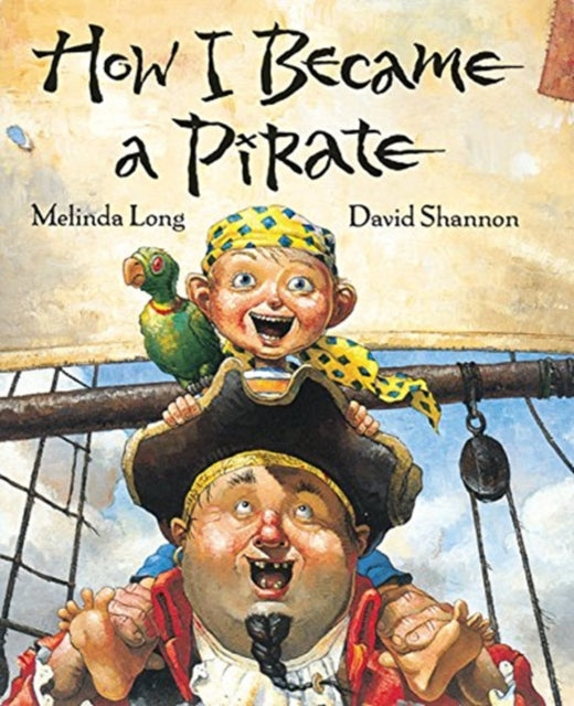 How I Became a Pirate Irma S and James H Black Award for Excellence in Childrens Literature Awards