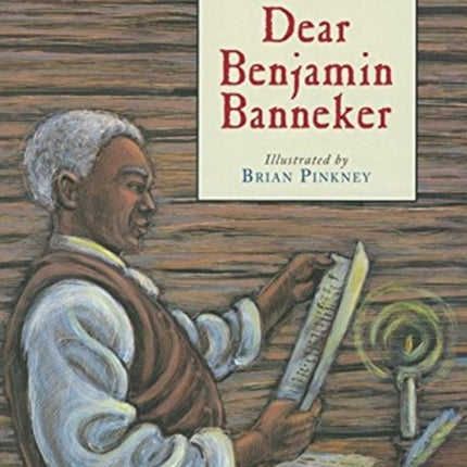 Dear Benjamin Banneker