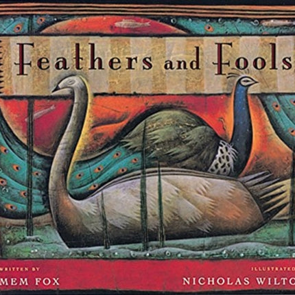 Feathers and Fools