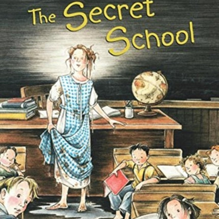 The Secret School