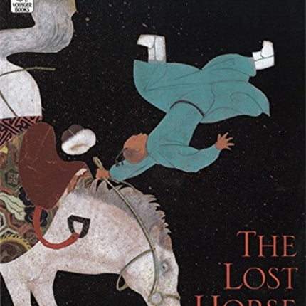 The Lost Horse: A Chinese Folktale