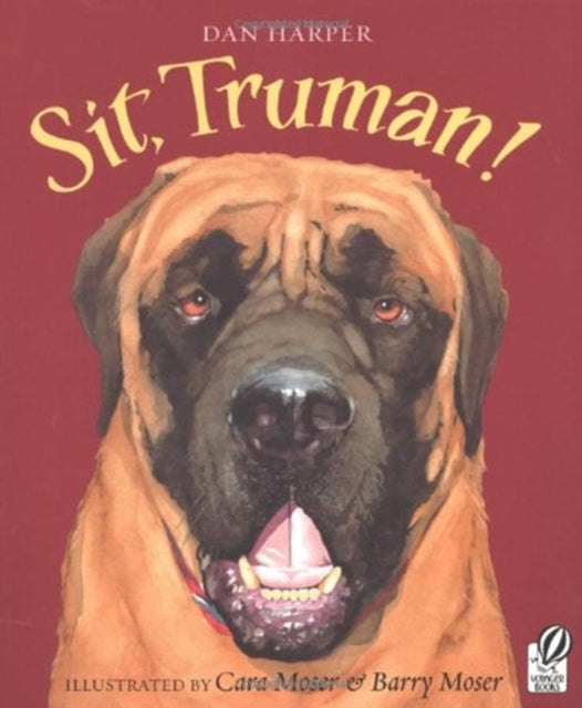 Sit, Truman!