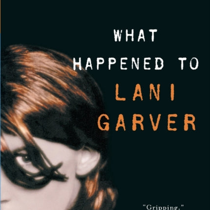 What Happened to Lani Garver