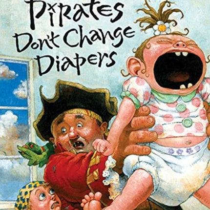 Pirates Don't Change Diapers