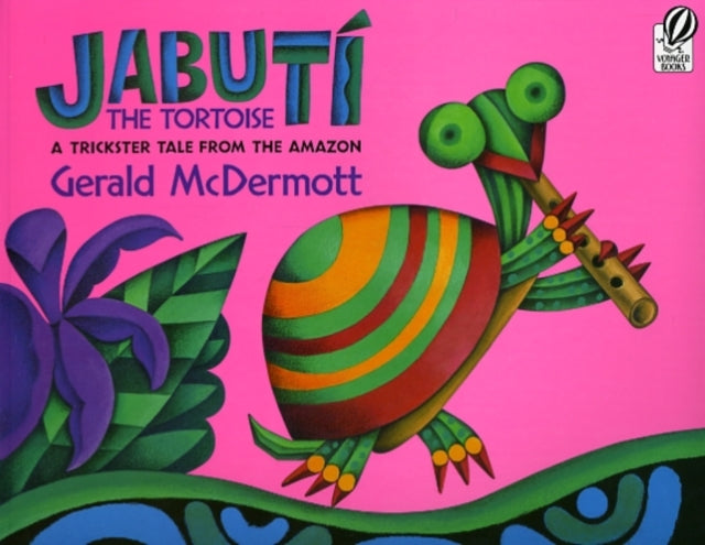 Jabutí the Tortoise: A Trickster Tale from the Amazon