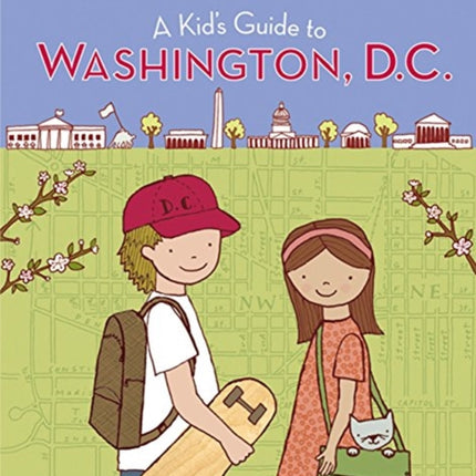 Kid's Guide to Washington, D.c.