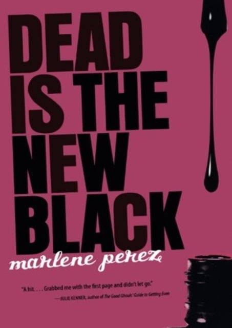 Dead Is the New Black, 1